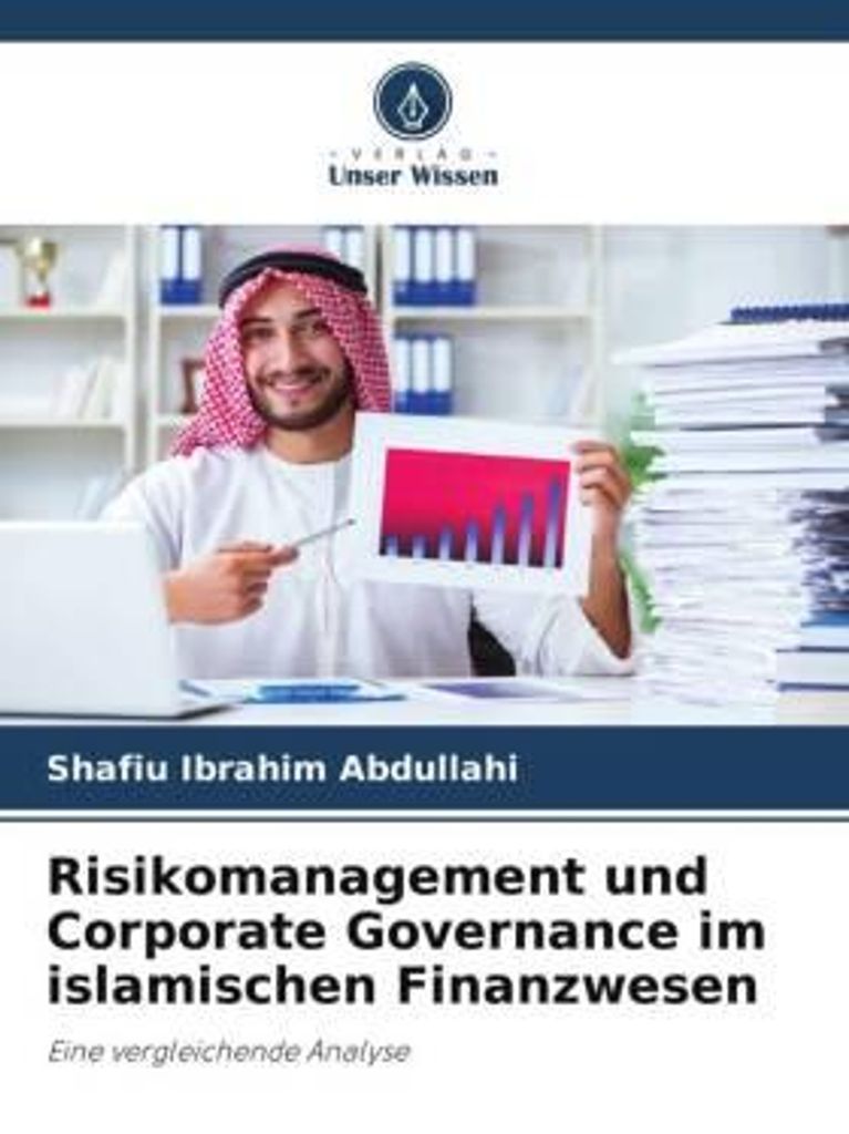 Risikomanagement und Corporate Governance im islamischen Finanzwesen