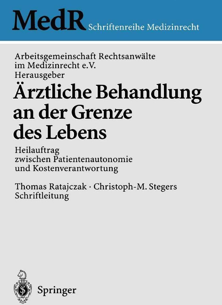 Ärztliche Behandlung an der Grenze des Lebens