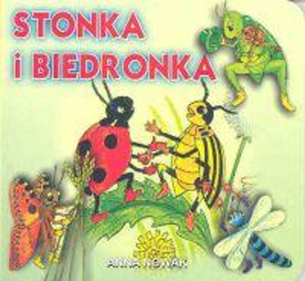 Stonka i biedronka - Anna Nowak (Buch auf Polnisch)