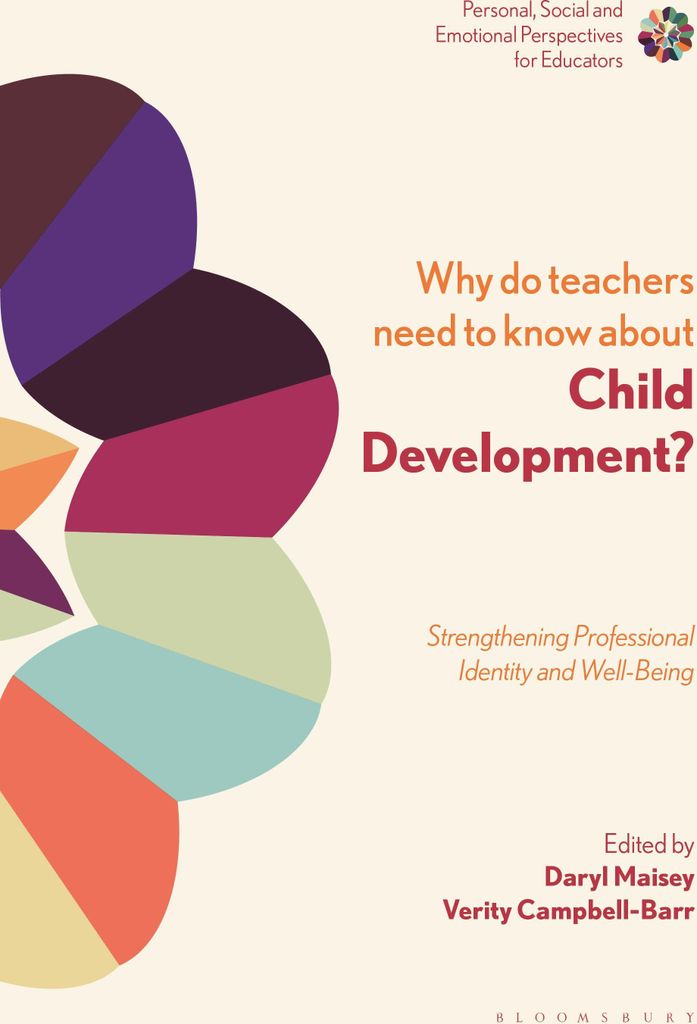Why Do Teachers Need to Know About Child Development?