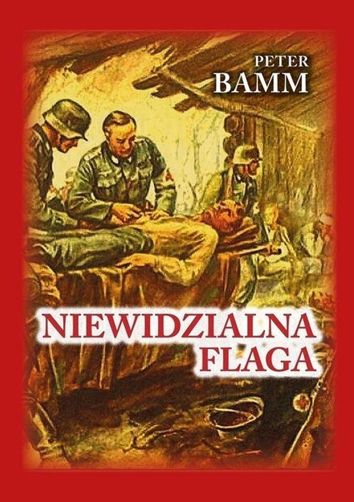 Niewidzialna flaga - Peter Bamm (Literatur, Geschichte auf Polnisch)