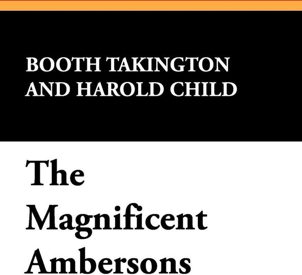 The Magnificent Ambersons