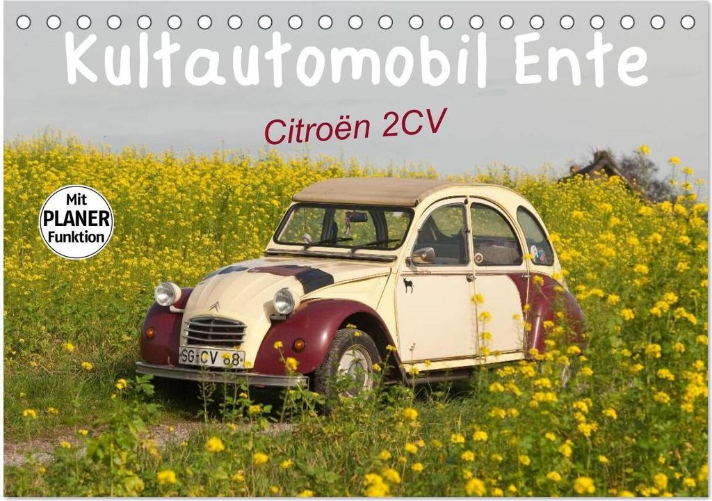 Kultautomobil Ente Citroën 2CV (Tischkalender 2026 DIN A5 quer), CALVENDO Monatskalender