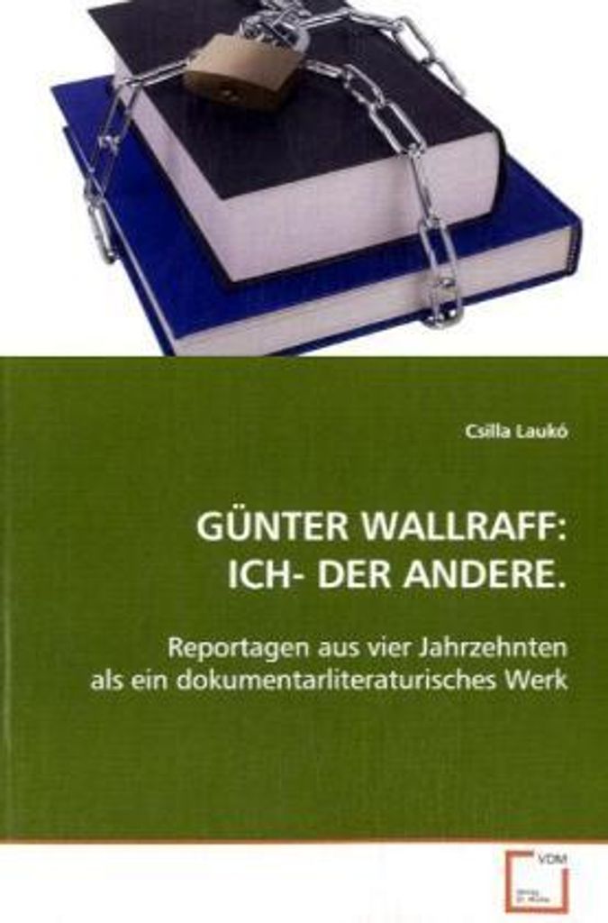 Günter Wallraff:ich- Der Andere.
