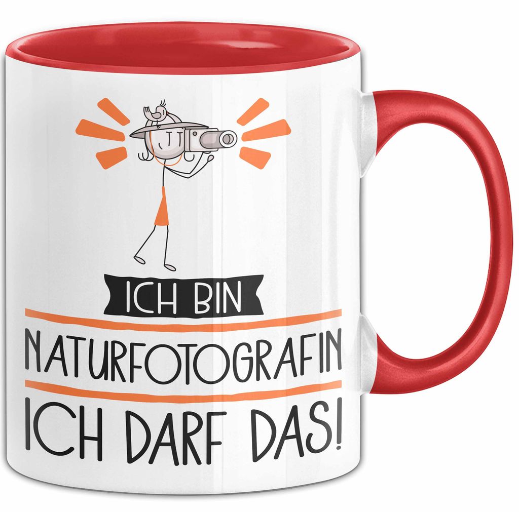 Geschenk für Naturfotografin Tasse Lustige Geschenkidee Geburtstag Ich Bin Naturfotografin Ich Darf Das (Rot)