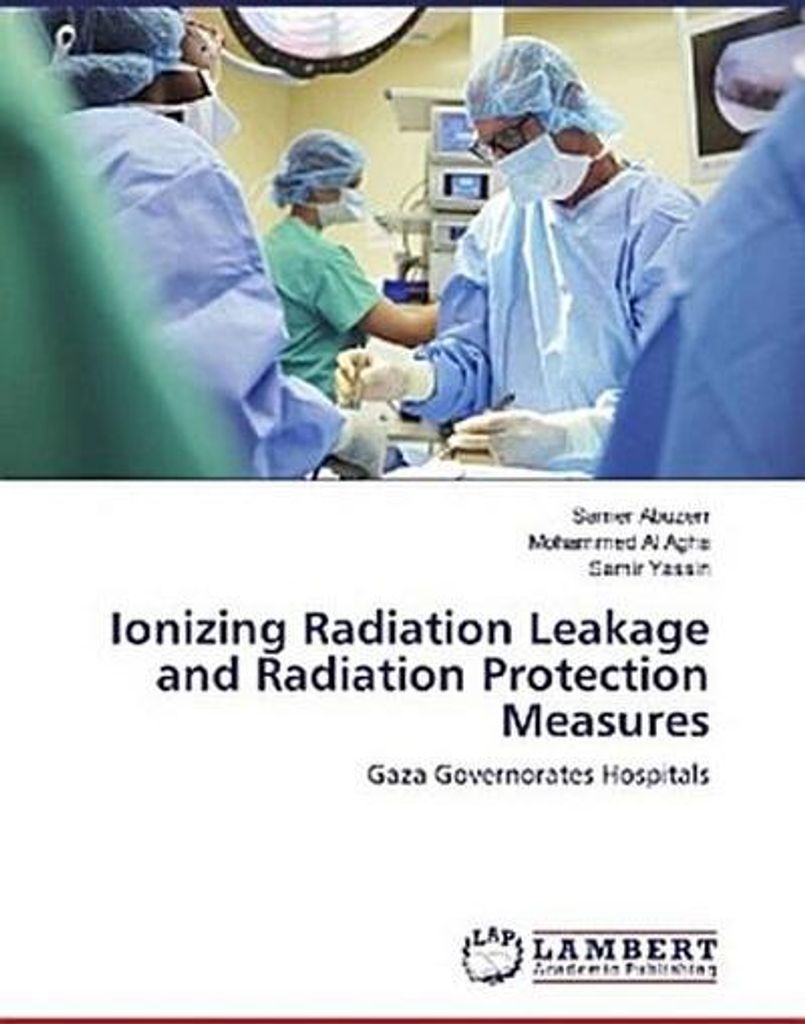 Ionizing Radiation Leakage and Radiation Protection Measures