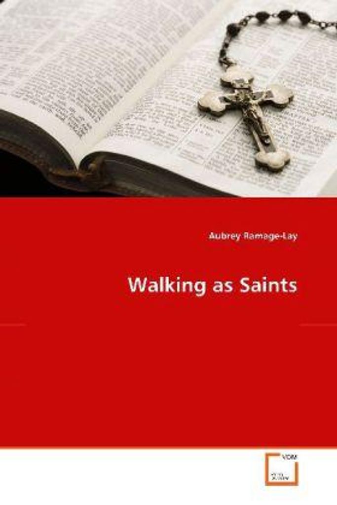 Ramage-Lay, A: Walking as Saints