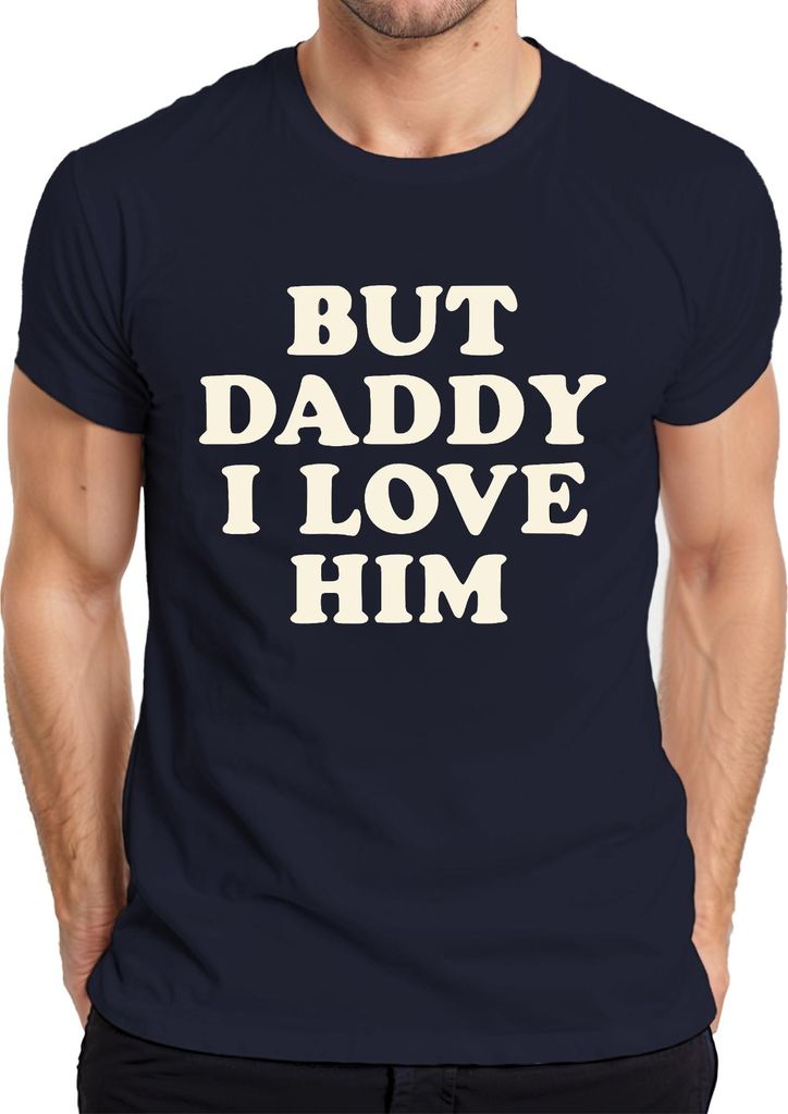 But Daddy I Love Him Papa ich liebe ihn Liebesgeschenk Vintage Herren T-Shirt, Navy, XL