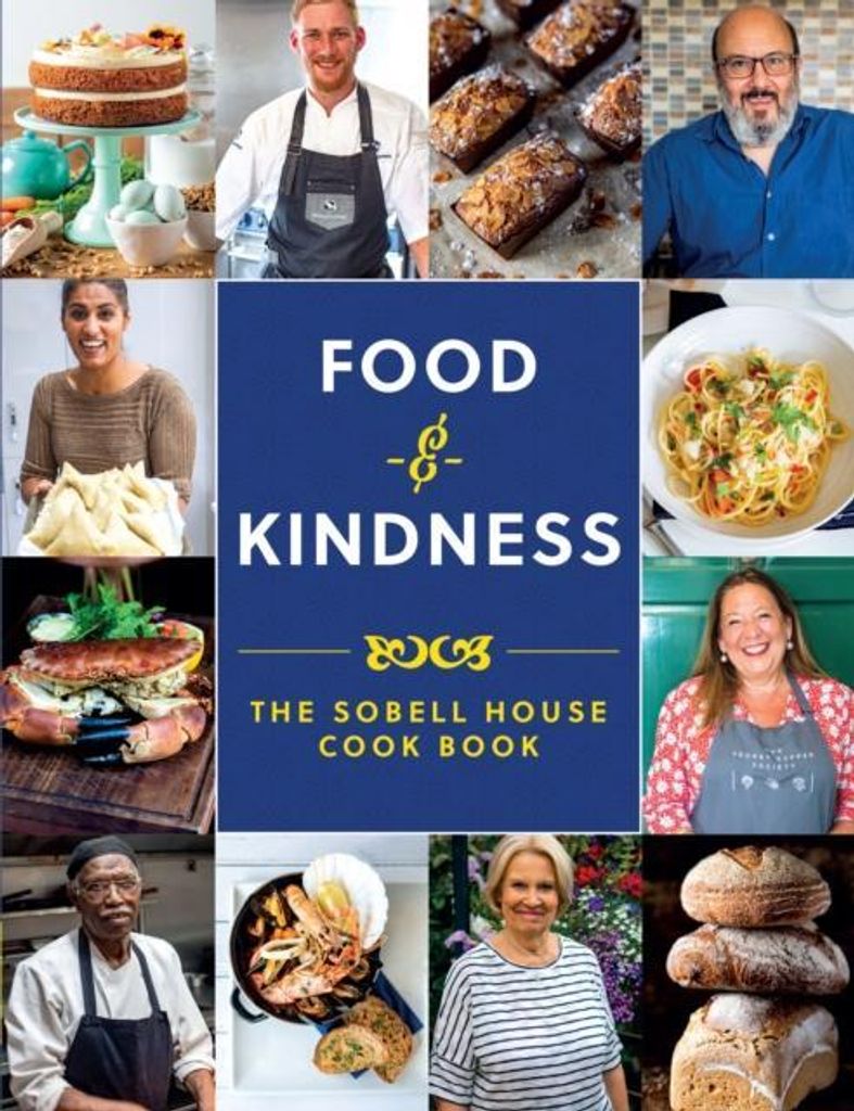 Food and Kindness: The Sobell House Cook Book, Katie Fisher
