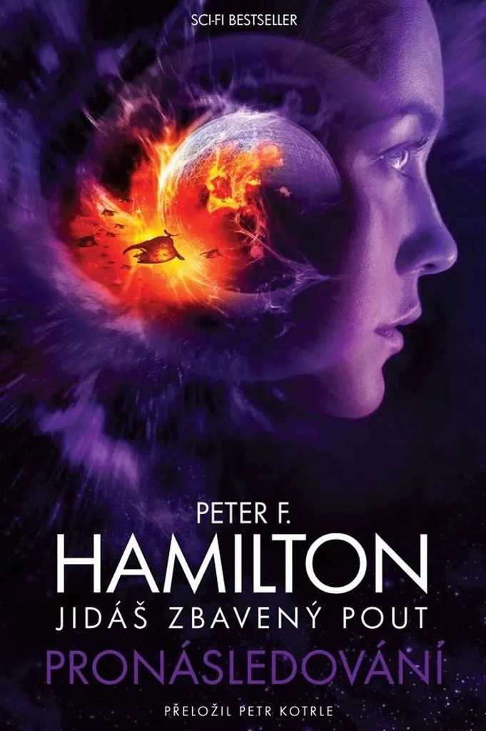 Jidáš zbavený pout 1 : Pronásledování de Peter F. Hamilton en Roman SF