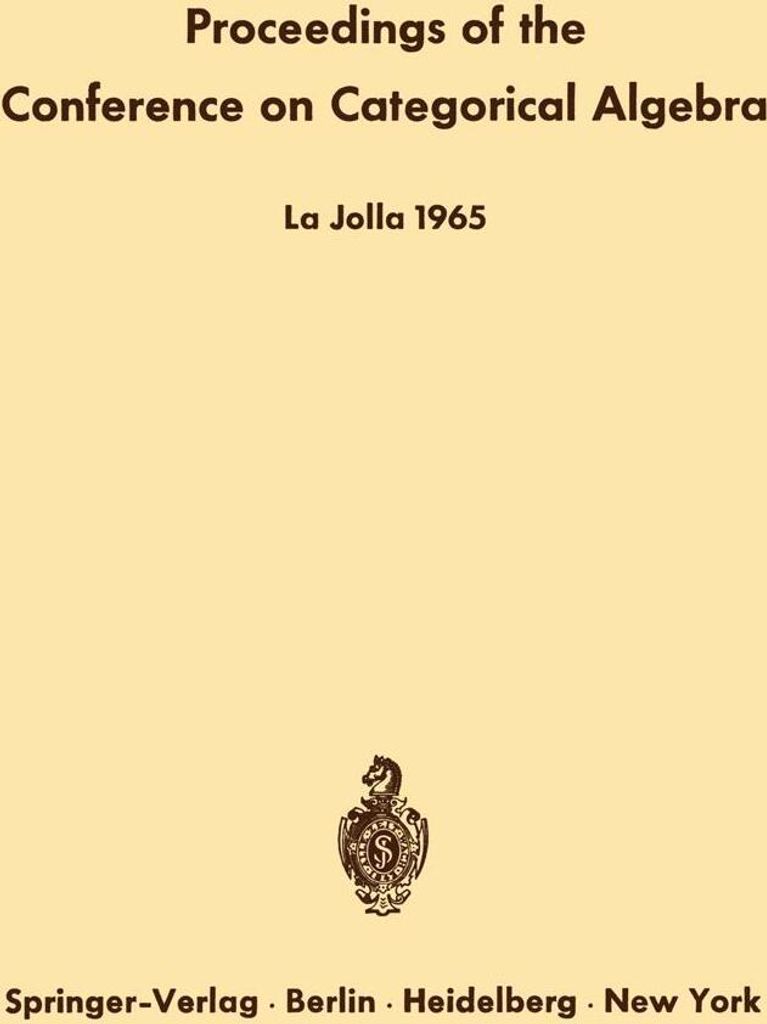 Proceedings of the Conference on Categorical Algebra