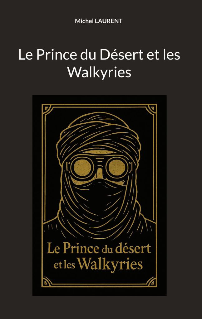 Der Wüstenprinz und die Walküren