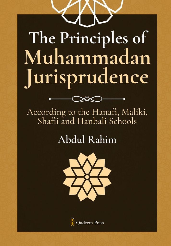 The Principles of Muhammadan Jurisprudence
