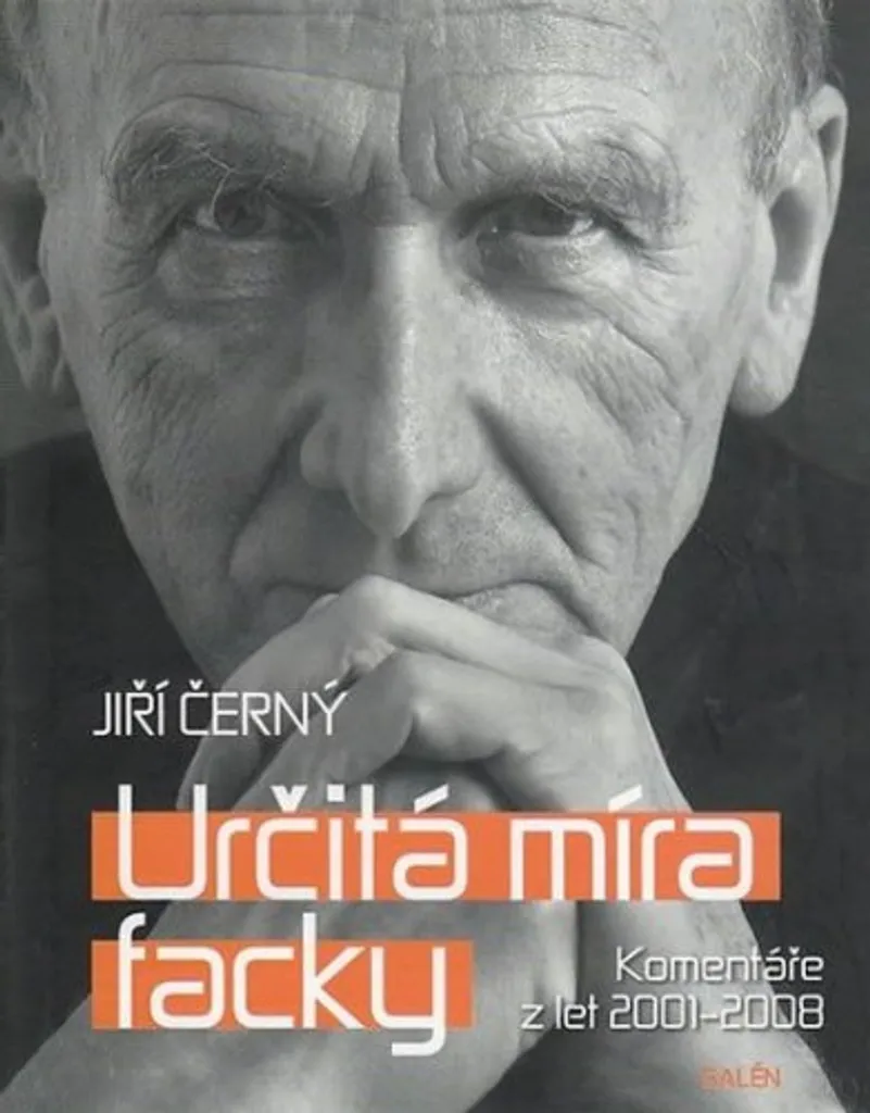 Déchiffrez l'actualité culturelle 2001-2008 avec Určitá míra facky Černý