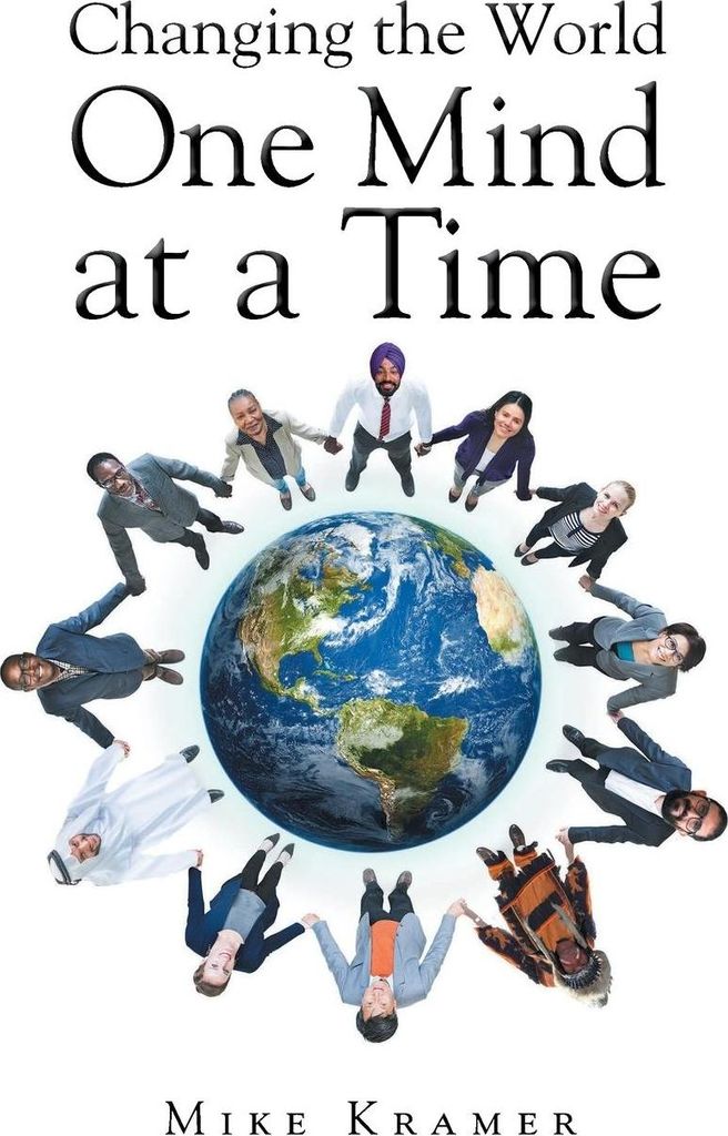 Changing the World One Mind at a Time