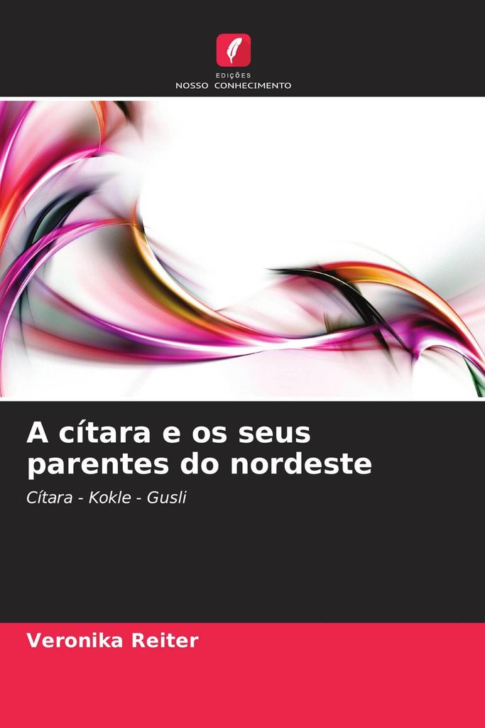 A cítara e os seus parentes do nordeste