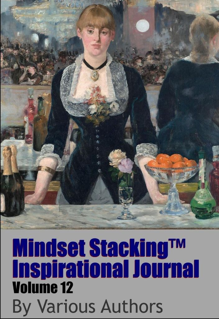 Mindset StackingTM Inspirational Journal Volume12