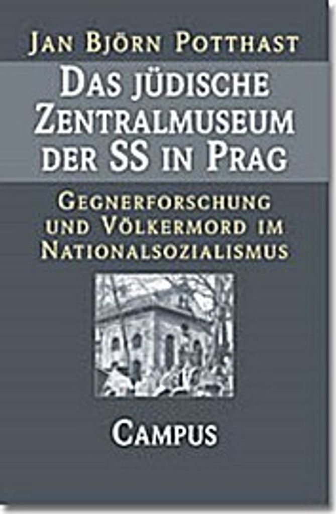 Das jüdische Zentralmuseum der SS in Prag