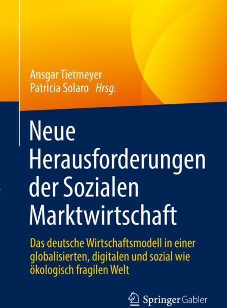 Neue Herausforderungen der Sozialen Marktwirtschaft