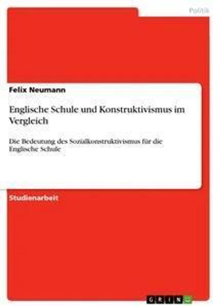 Englische Schule und Konstruktivismus im Vergleich