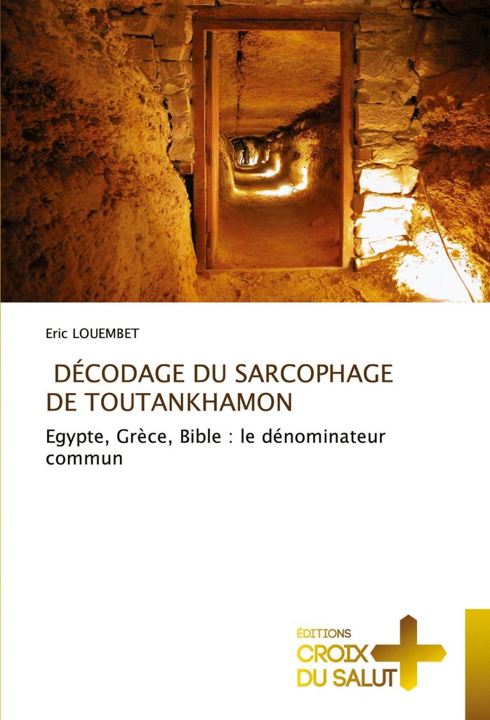 Décodage Du Sarcophage De Toutankhamon