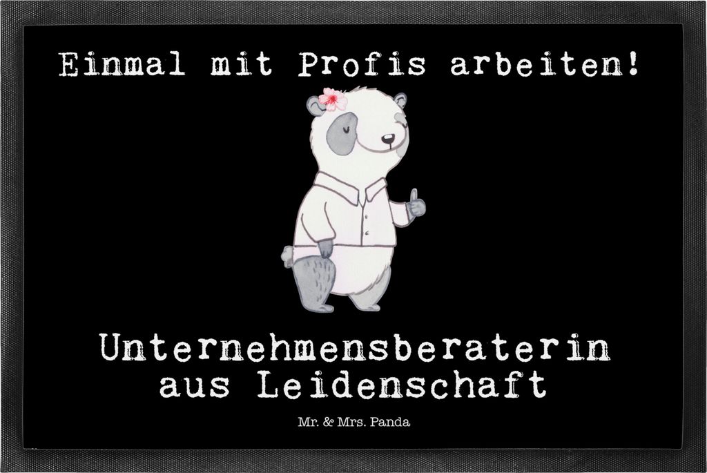 Mr. & Mrs. Panda fußmatte Unternehmensberaterin Leidenschaft 50 x 75 cm - Schwarz - Geschenk, Bodenvorleger, Schmutzmatte, Fußabtreter, Schmutzfa...