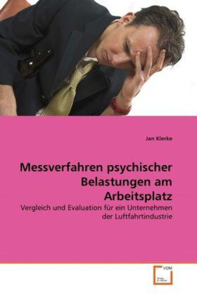 Messverfahren psychischer Belastungen am Arbeitsplatz