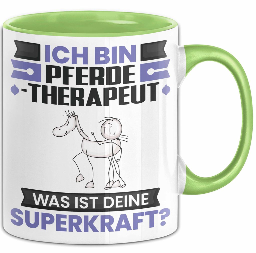 Pferdetherapeut Tasse Geschenk für Pferdetherapeut Geburtstag Lustiger Spruch Kaffee-Becher Was Ist Deine Superkraft (Grün)