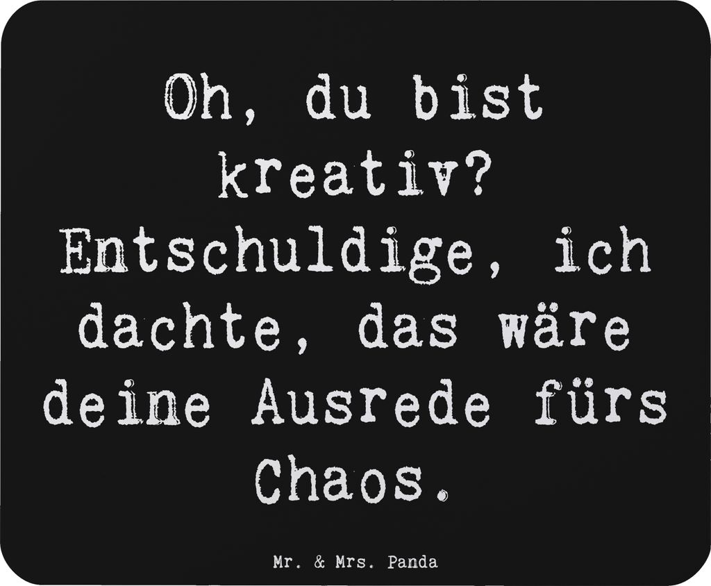Mr. & Mrs. Panda Mauspad Spruch Kreatives Chaos - Schwarz - Geschenk, computermatte, kreativ, mousematte, Zitat, Mouse Pad, laptop, Mousepad, Träu...