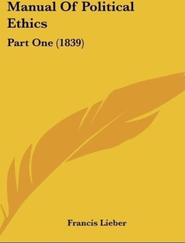 Manual Of Political Ethics