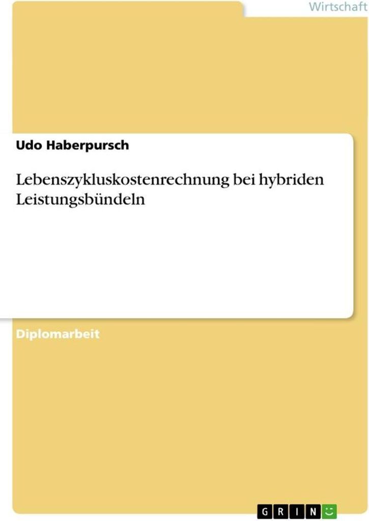 Lebenszykluskostenrechnung bei hybriden Leistungsbündeln