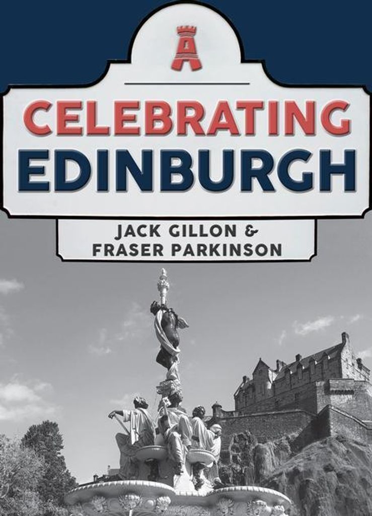 Celebrating Edinburgh