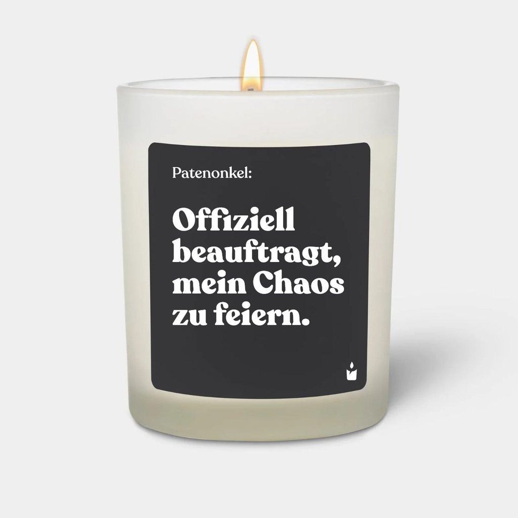 ChattyCandles Duftkerze Weiss Woody Patenonkel: Offiziell beauftragt, mein Chaos zu feiern.
