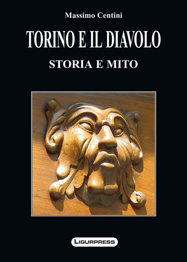 Centini, M: Torino e il diavolo. Storia e miti