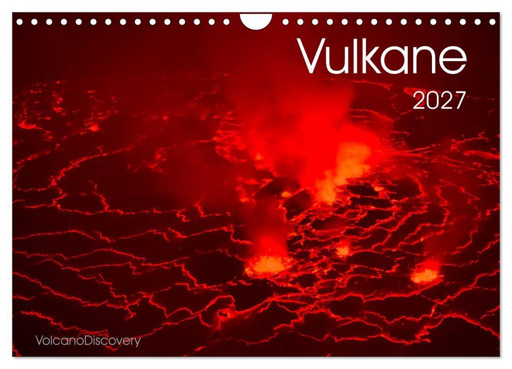 Vulkane 2027 (Wandkalender 2027 DIN A4 quer), CALVENDO Monatskalender