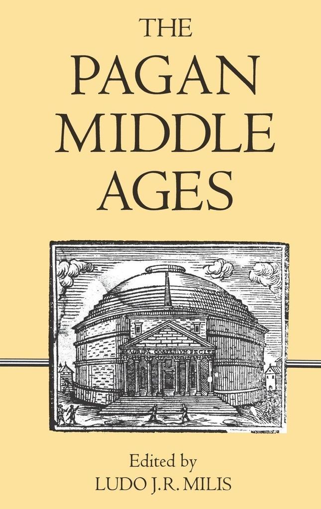 The Pagan Middle Ages