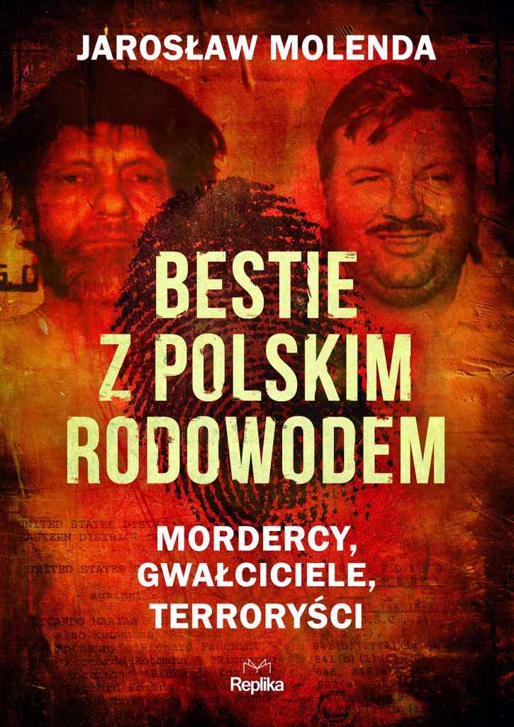 Bestie z polskim rodowodem - historie gangsterów