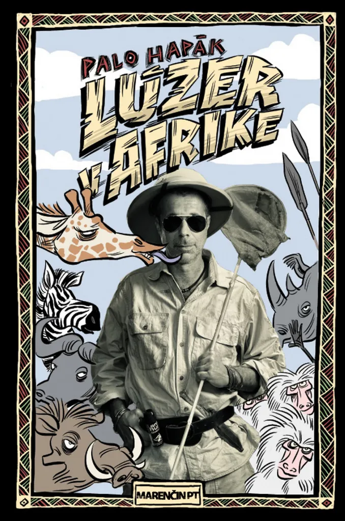 Livre Lúzer v Afrike - Récit de Voyage Humoristique en Afrique Broché