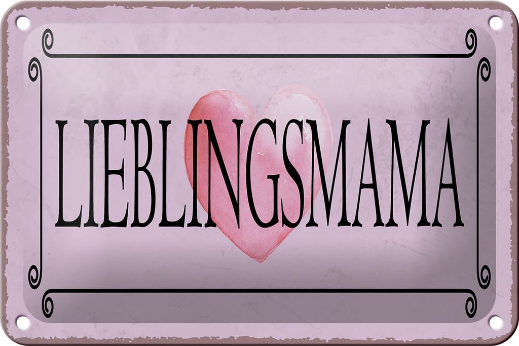 Blechschild Lieblingsmama Herz, 18 x 12 cm, Blechschilder Spruch Glück Liebe