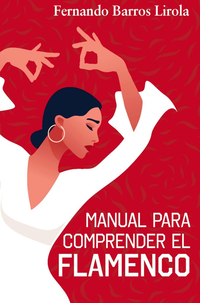 Manual Para Comprender El Flamenco