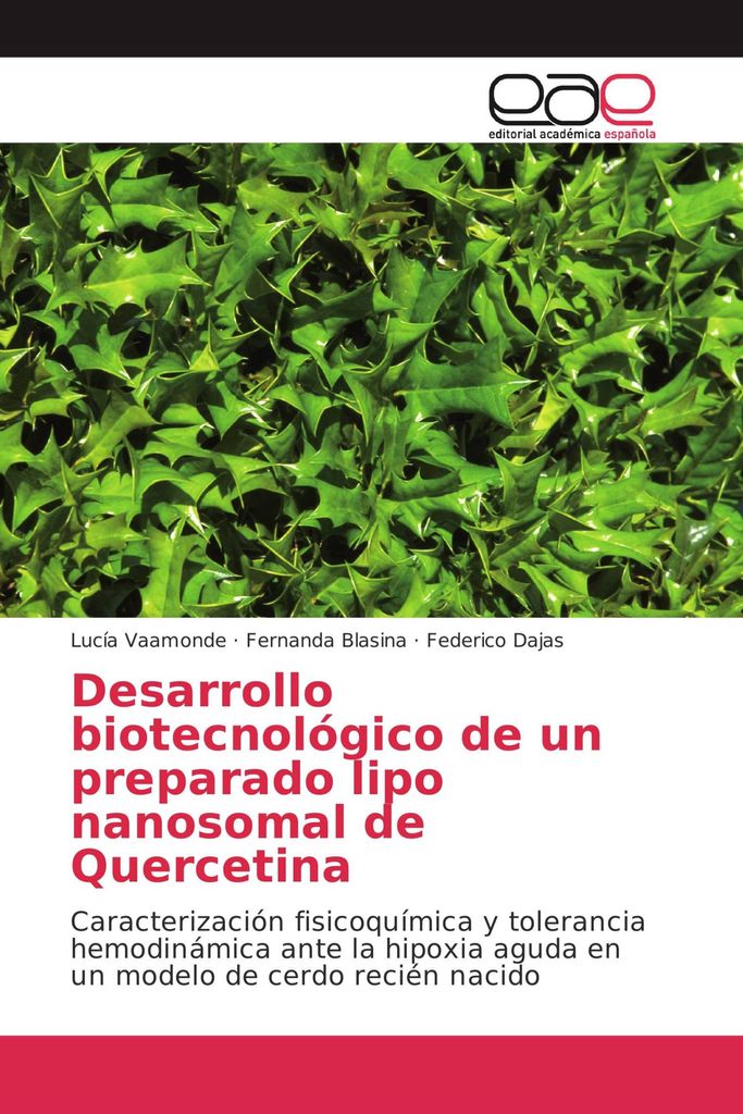 Desarrollo biotecnológico de un preparado lipo nanosomal de Quercetina