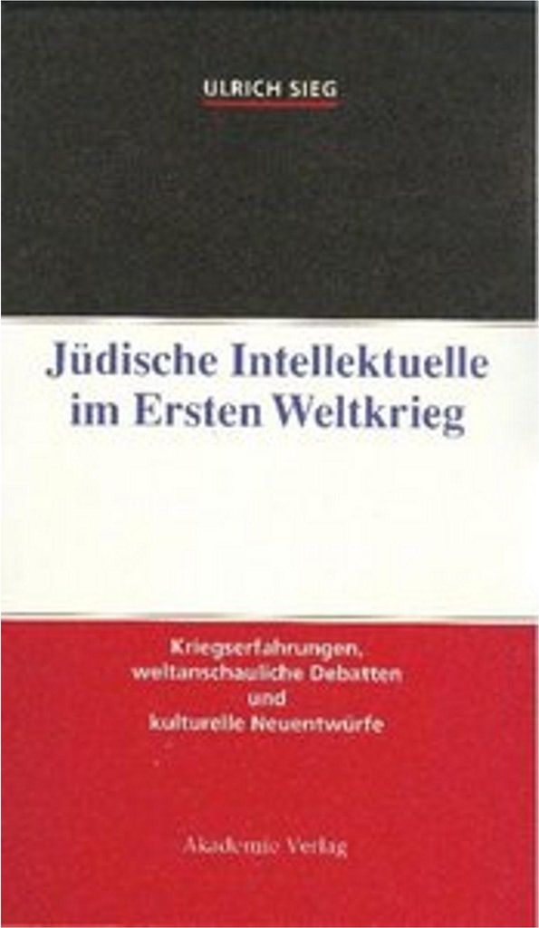 Jüdische Intellektuelle im Ersten Weltkrieg