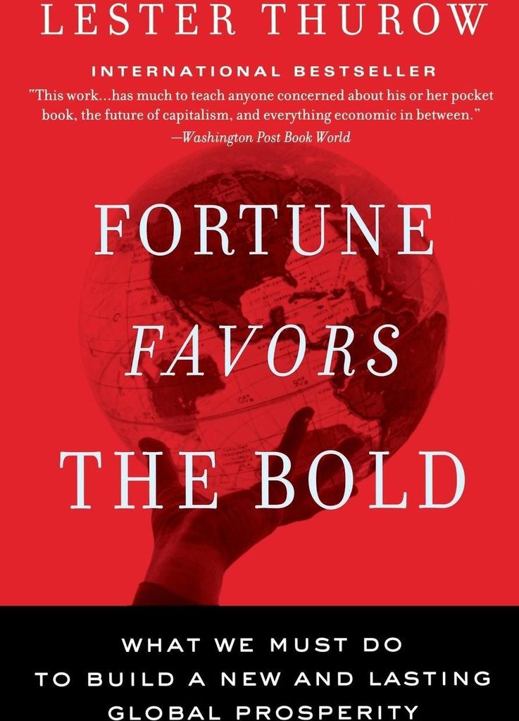 Fortune Favors the Bold