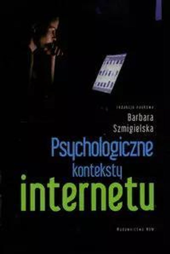 Psychologiczne konteksty internetu