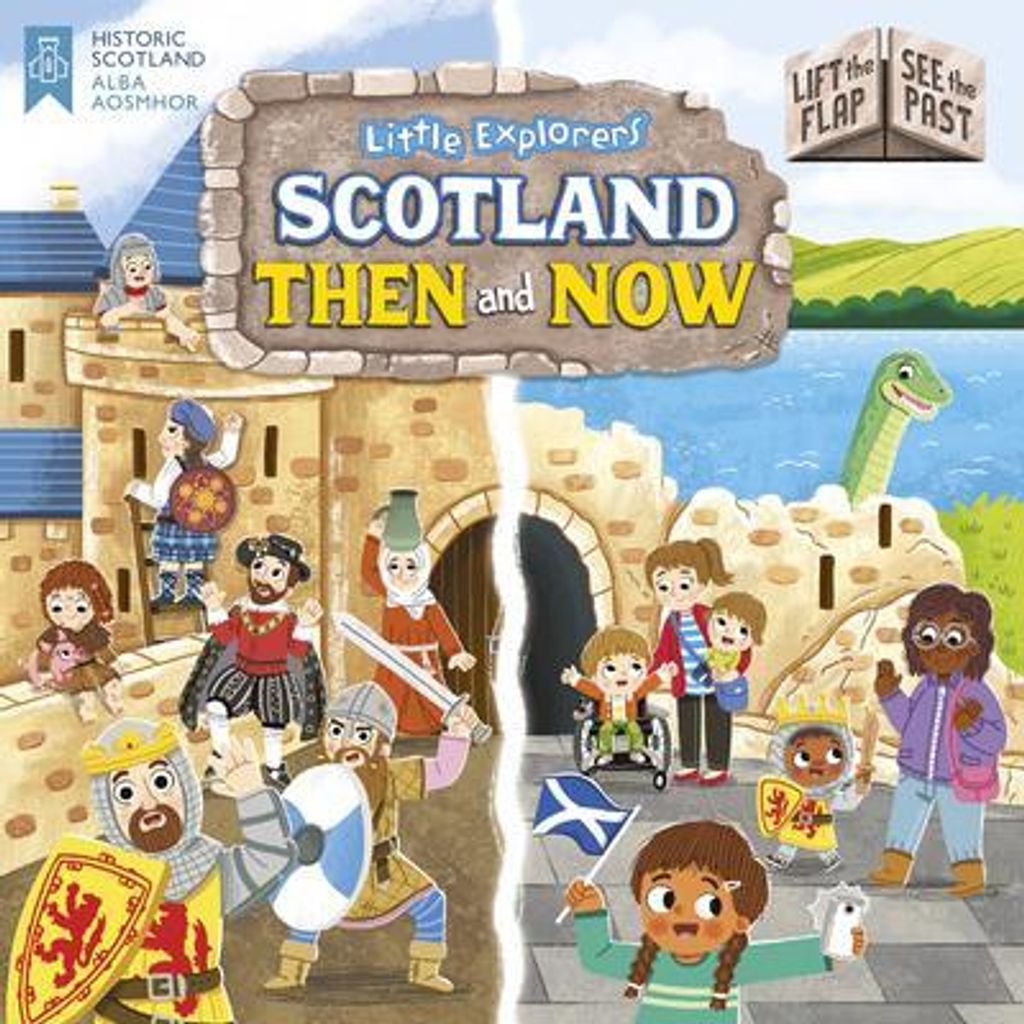 Kleine Entdecker: Schottland damals und heute (Lift the Flap, See the Past)