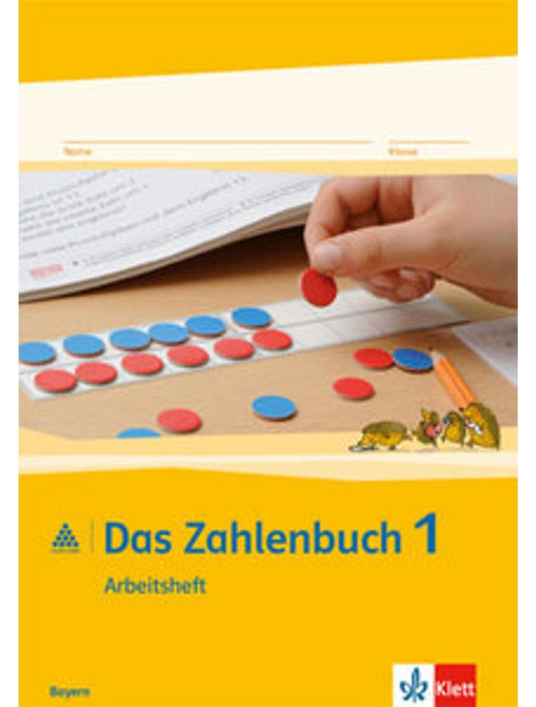 Das Zahlenbuch 1. Ausgabe Bayern