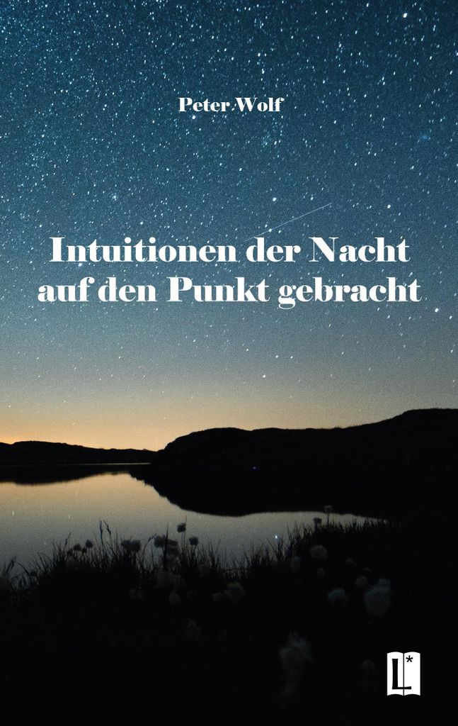 Intuitionen der Nacht auf den Punkt gebracht