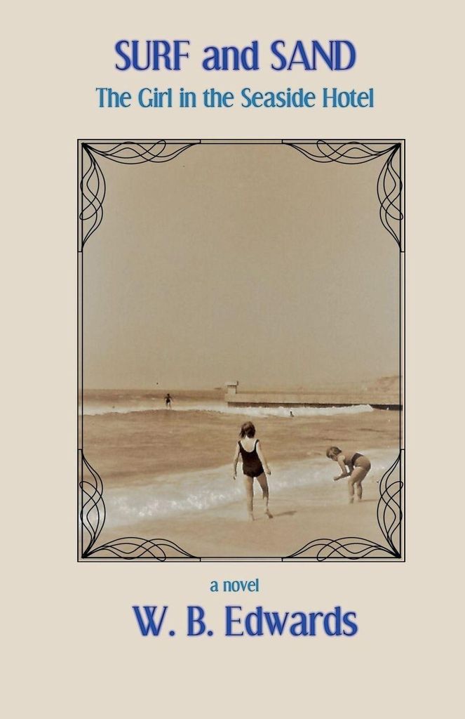 Surf and Sand, The Girl In The Seaside Hotel