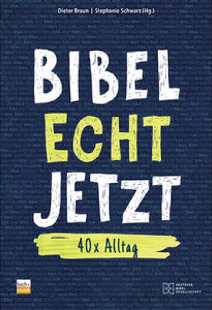 Bibel Echt Jetzt Immagine del prodotto 