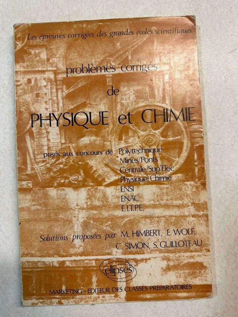 Maîtriser la Physique-Chimie Tome 2 : Solutions aux Problèmes Difficiles